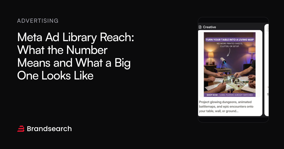 Meta Ad Library Reach: What the Number Means and What a Big One Looks Like